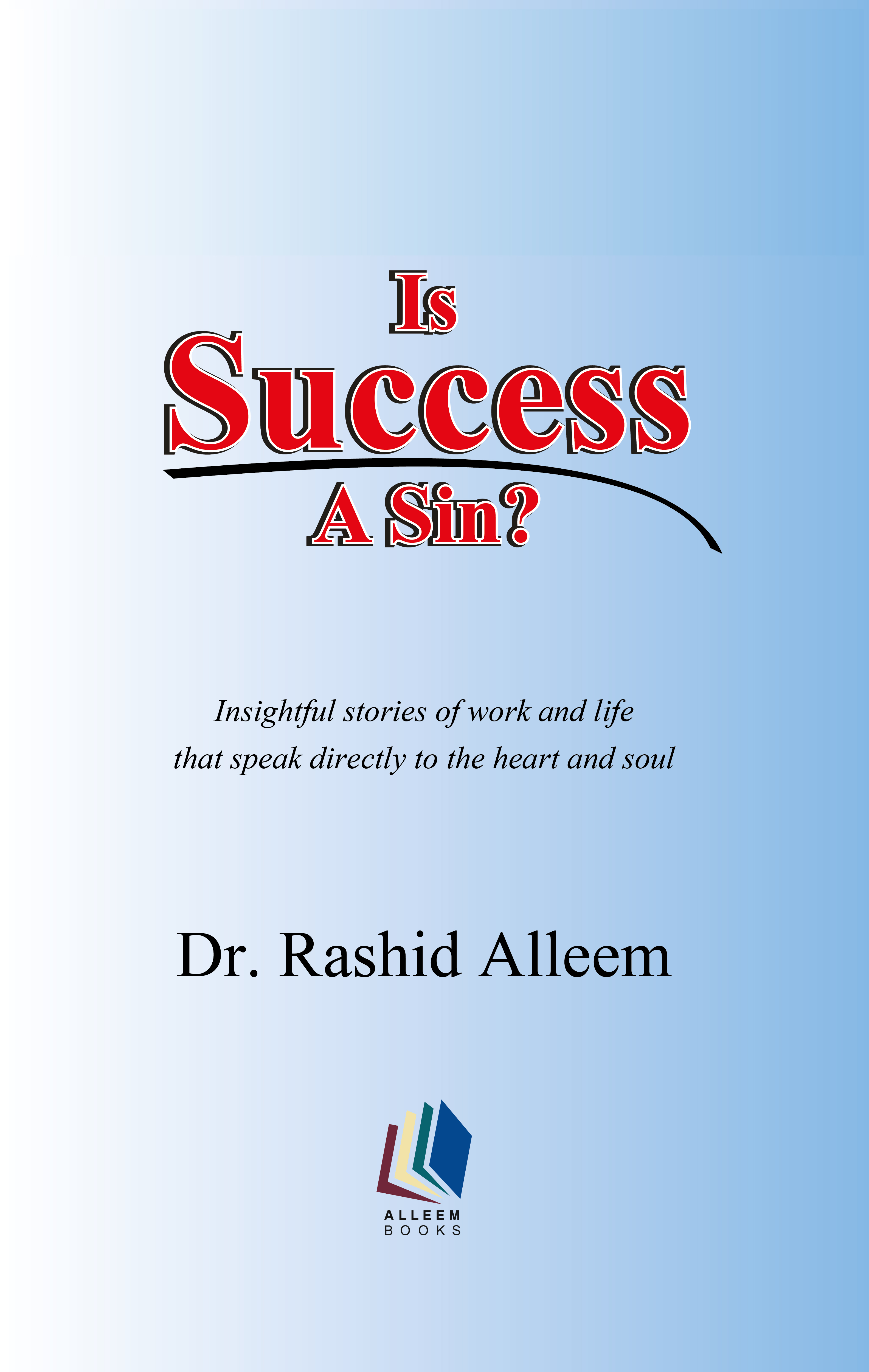 Is Success A Sin